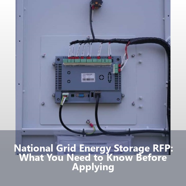 National Grid Energy Storage RFP: What You Need to Know Before Applying